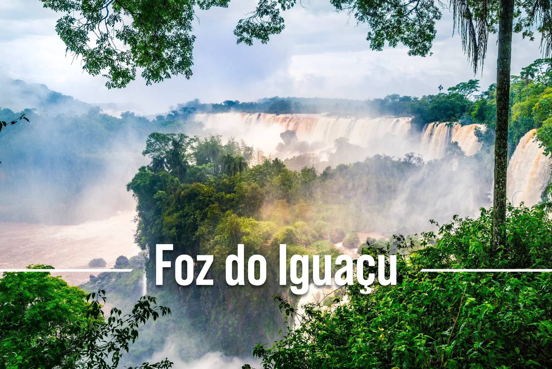 Cataratas de Foz do Iguaçu