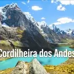 Cordilheira dos Andes: Conheça o Famoso Ponto Turístico